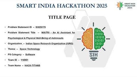 MAITRI - An AI Assistant for Psychological & Physical Well-Being of Astronauts | SIH-2025