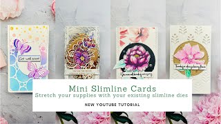 Mini Slimline Cards - Stretch your supplies