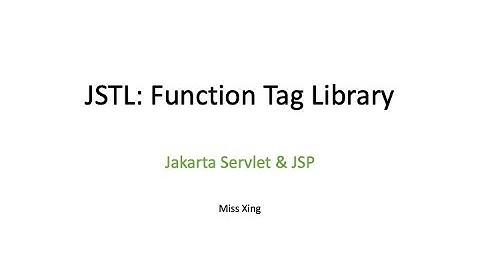 Jakarta Standard Tag Library (JSTL): Function Tag Library