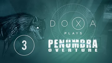 Penumbra: Overture - 03 - ZOMBIE DOGS AND TNT