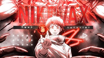 Nikovax Text tutorial-- CAPCUT