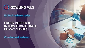 US Tech webinar series | Cross-border & international data privacy issues