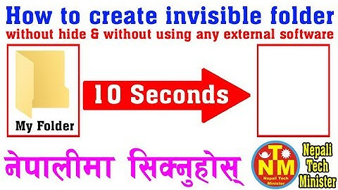 How to create invisible folder in Nepali - Nepali Tech Minister