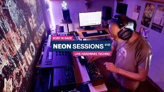 Drum Machines + Analog Synths = Neon Sessions 45 #Techno