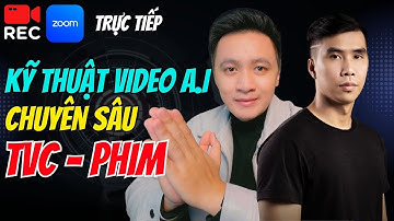 Hướng dẫn Làm VIDEO AI chuyên sâu | Kỹ thuật sản xuất TVC đồng nhất nhân vật và bối cảnh 2026