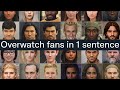 Overwatch fans in 1 sentence