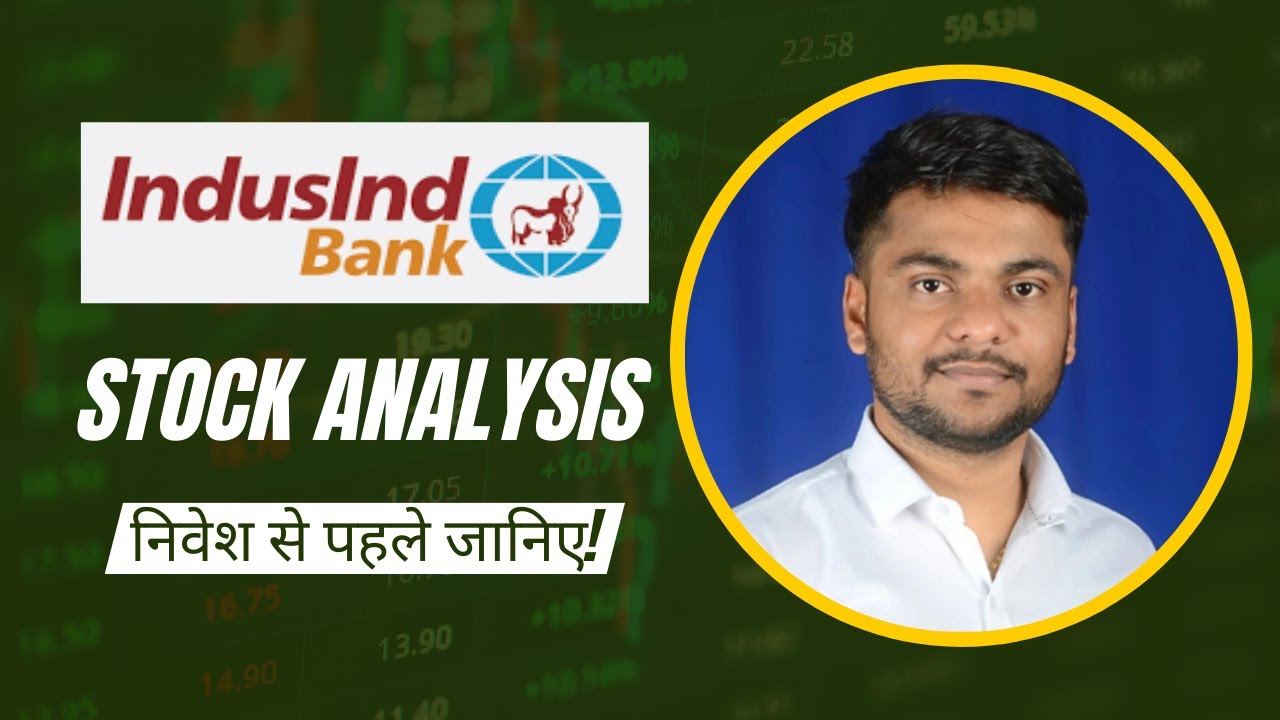 IndusInd Bank Stock: Bullish or Bearish? Full Fundamental Analysis I Amit Holkar