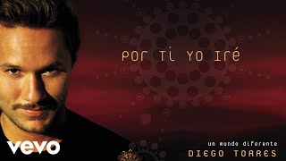 Смотреть клип Diego Torres - Por Ti Yo Iré (Official Audio)