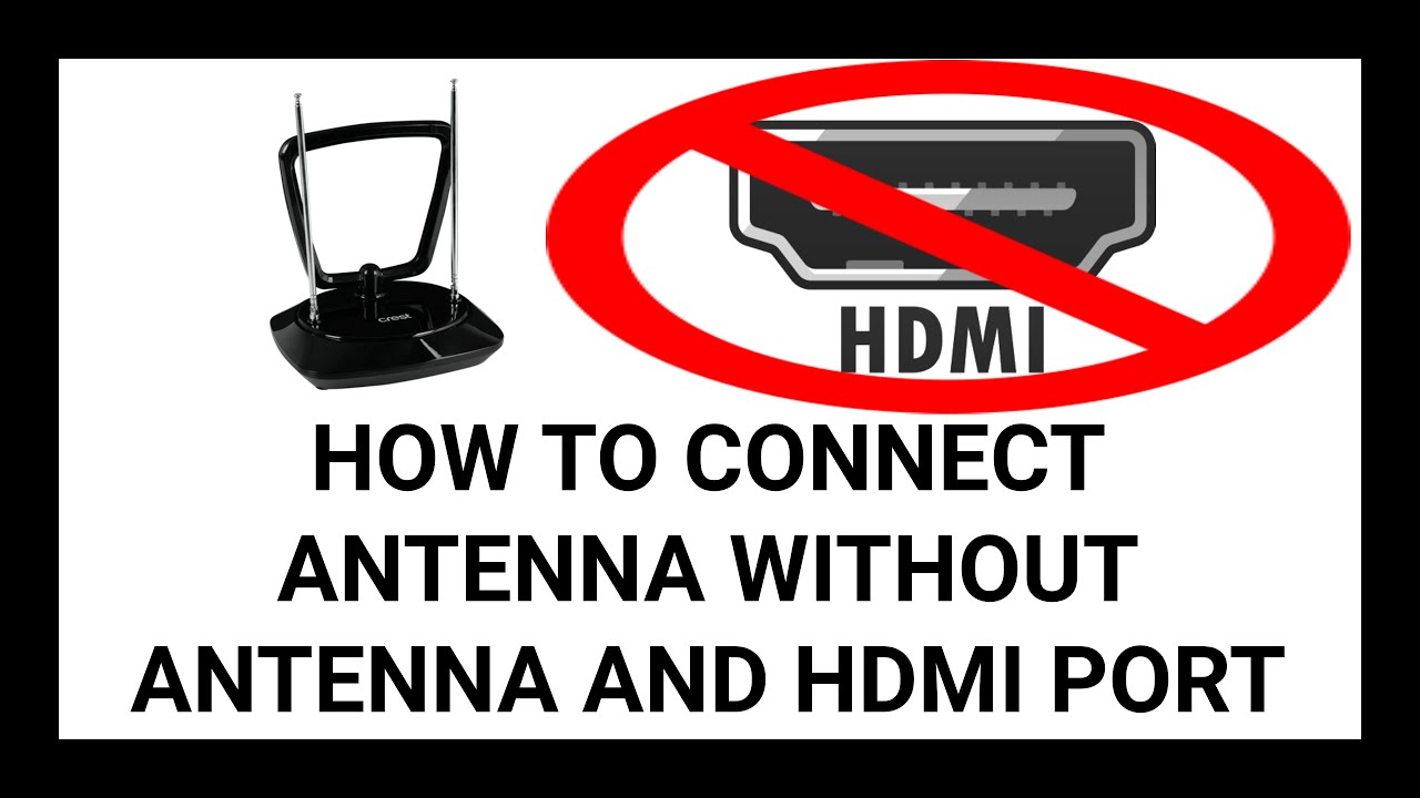 How to Connect an Antenna Cable to Your TV That has A Broken Antenna ...