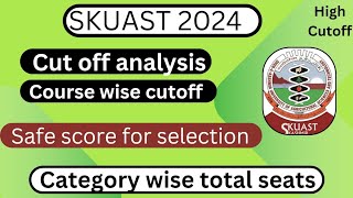 skuast CUTOFF analysis★★ || SaFe score for EnTrAnCe!!