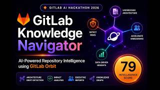 GitLab Knowledge Navigator | AI-Powered Repository Intelligence with GitLab Orbit