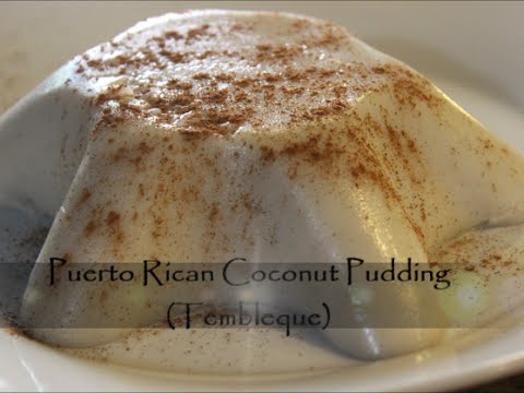 Desert - How to Make Puerto Rican Coconut Pudding (Tembleque) Recipe [Episode 116]