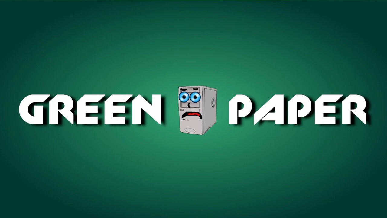 Paper на пк. Грин Пейпер. Грин Пеппер ютуб. Green paper лицо. Green paper компьютер.