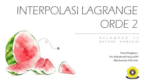 INTERPOLASI LAGRANGE ORDE 2