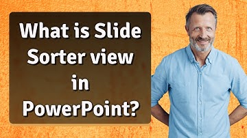 What is Slide Sorter view in PowerPoint?