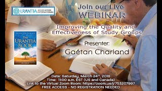 Webinar "Improving the Quality and Effectiveness of Study Groups" by Gaétan Charland