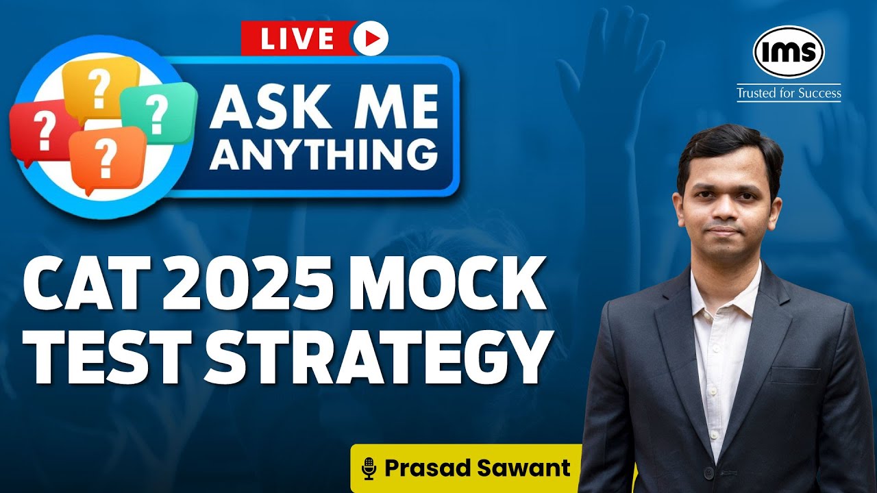 CAT 2025 Mock Test Strategy | Live AMA: How to Master Mocks & Hit 99 ...