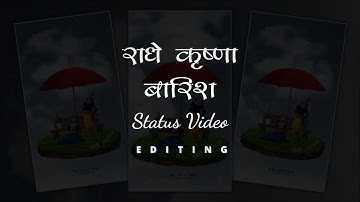 Radhe Krishna Rain Status Tutorial || Barish Status Video Edit || HK Editing ||