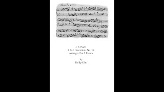 Bach 2 Part Inventions No. 14 for 2 pianos - J. S. Bach