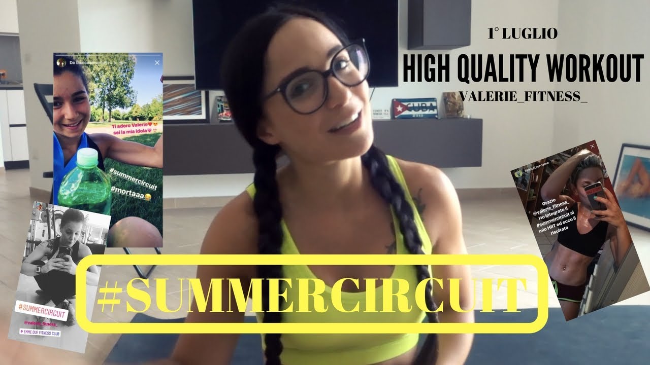 HIGH QUALITY WORKOUT || 1° CIRCUITO DI LUGLIO || #SUMMERCIRCUIT