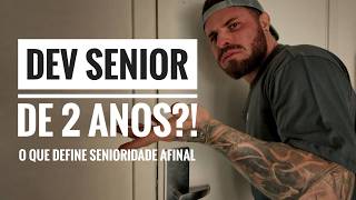 Quando DEV vira SÊNIOR? (feat @DevSoutinho)