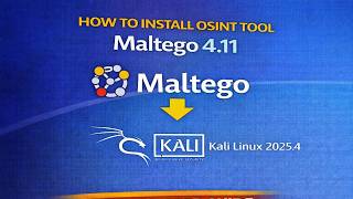 How to Install OSINT Tool Maltego 4.11 on Kali Linux 2025.4 step-by-step|2026 Update