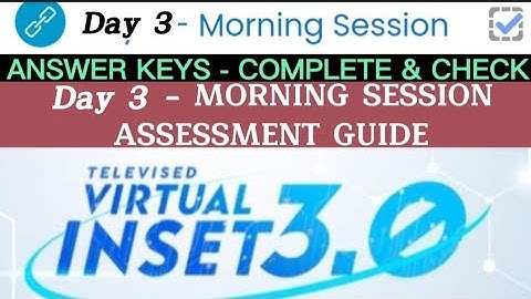 VINSET 3.0 ANSWERS KEY ASSESSMENT GUIDE FOR DAY 3 - MORNING SESSION || AUGUST 10, 2022