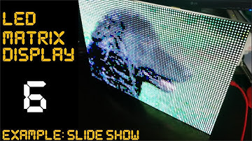 LED Matrix Display - Example 6: SlideShow