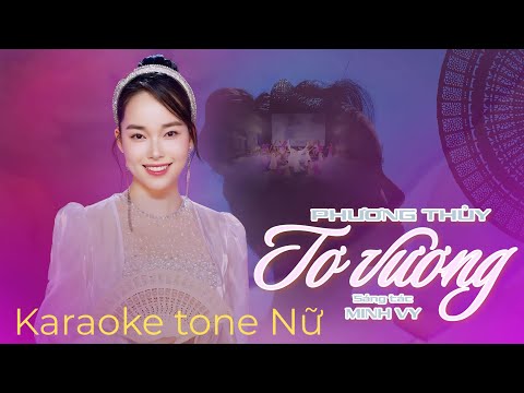 KARAOKE Tone Nữ TƠ VƯƠNG