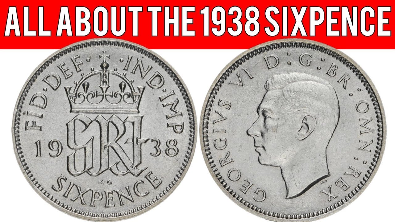 All About The 1938 Sixpence - YouTube