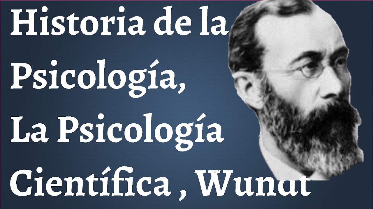 Wundt, El Padre de la Psicologia - YouTube