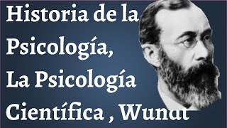 El Surgimiento de la Psicología como Ciencia; Wundt