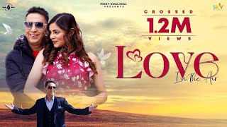 Love In The Air (Official Video) Raj Tiwari | Happy Raikoti | Latest Punjabi Songs 2023