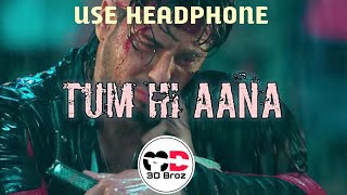 Tum hi Aana female version||use headphones||3D Broz