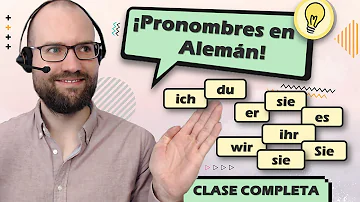 Pronombres en Alemán en Nominativo (A1.1)💡: ich, du, er, sie, es, wir, ... | CLASE COMPLETA🎓🇩🇪