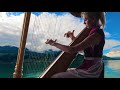 Relaxing Harp Music 😌 Heavenly Harp Instrumental for Relaxation 😌 Lakes