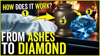 FROM ASHES TO DIAMOND: How Does Diamondification Of Ashes Work? | Cremation Ashes To Diamonds