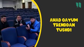 Ahad Qayum trenddan tushdi | G'ayrat Ahmedov