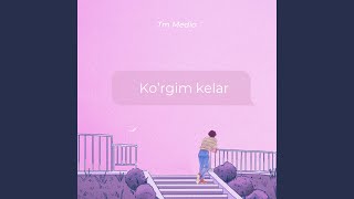 Ko'rgim kelar - Tm Media