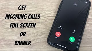 iPhone - Change Incoming Call Banner To Full Page