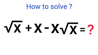 Math Olympiad • How to solve this radical equation ?