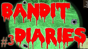 DayZ - "DEVILS CASTLE / NW AIRFIELD RAID" - Bandit Diaries