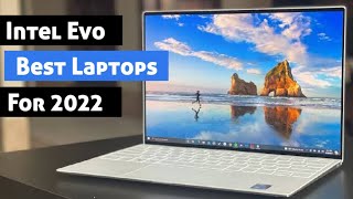 Best Intel Evo Laptops to buy for 2022