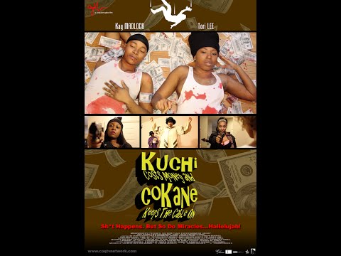 OFFICIAL TRAILER "Kuchi Costs Money And CoKane Keeps The Cable On" - A CoquieHughes Film