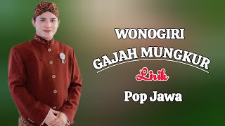 Wonogiri Gajah Mungkur Lirik