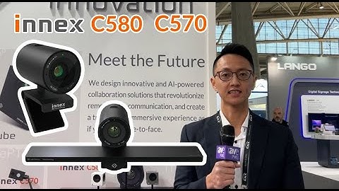 ISE 2023 | Introducing Innex C570, C580 AI Conference Cams | FunTech Innovation