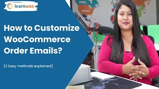 How to Customize WooCommerce Order Emails?