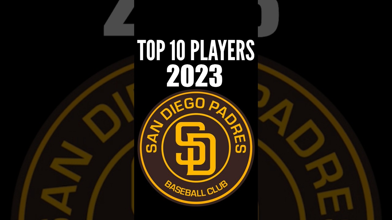 San Diego Padres - Top 10 Players of 2023