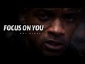 FOCUS ON YOU (Best Self Discipline Motivational Speech)