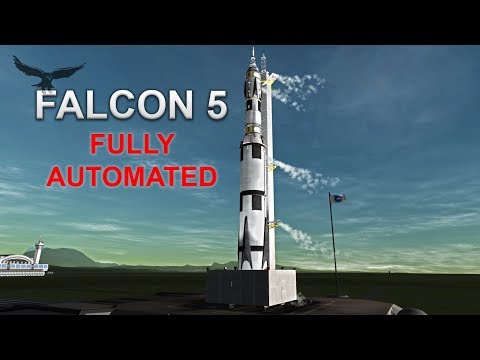 Automated Re-Usable Launch Vehicle in KSP - Falcon 5 - DM1